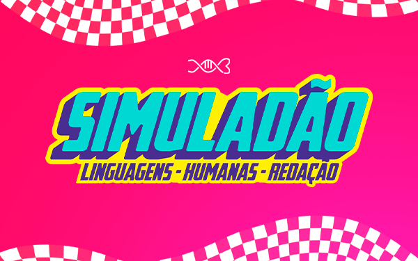 Simuladão do ENEM – Linguagens, Humanas e Redação